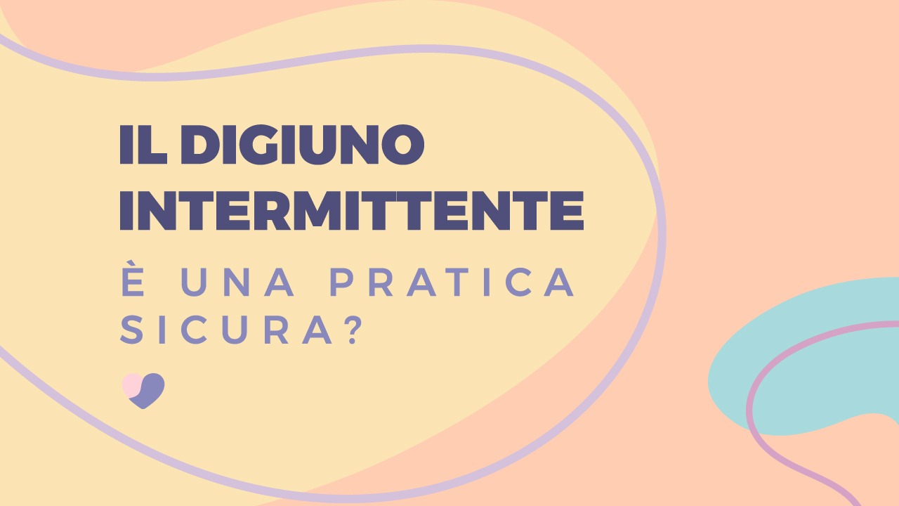 I Pericoli del Digiuno Intermittente